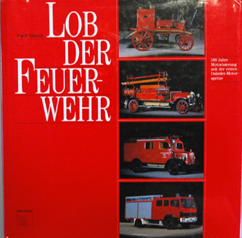 Lob der Feuerwehr